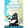 KNYGA Andrew Fleming Gravity of Feathers