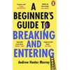 KNYGA Andrew Hunter Murray Beginner’s Guide to Breaking and Entering