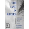 KNYGA Andrew Miller Land in Winter