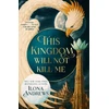 KNYGA Andrews, Ilona This Kingdom Will Not Kill Me