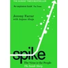 KNYGA Anjana Ahuja Spike, The Virus vs. The People - the Inside Story