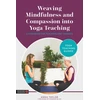 KNYGA Anna Taylor Weaving Mindfulness and Compassion into Yoga Teaching