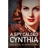 KNYGA Anonymous, Anonymous Spy Called Cynthia: And a Life in Intelligence