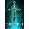 KNYGA Anthony Reynolds Ruination: A League of Legends Novel