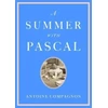 KNYGA Antoine Compagnon Summer with Pascal