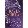 KNYGA Antonia Hodgson Raven Scholar, the masterfully woven and breathtaking epic adult fantasy of cutthroat competition and imperial deceit