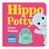 KNYGA Antony Steve Hippo Potty: A First Book About Potty Training