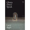 KNYGA Apps, Lucy Gloria Don't Speak