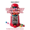 KNYGA Dan Ariely Ariely Dan Predictably Irrational: The Hidden Forces That Shape Our Decisions