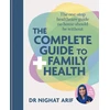 KNYGA Arif, Dr Nighat Complete Guide to Family Health