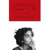 KNYGA Arundhati Roy Mother Mary Comes To Me