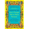KNYGA Ash, Lamorna Don't Forget We're Here Forever: A New Generation's Search for Religion