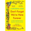 KNYGA Ash Lamorna Don't Forget We're Here Forever: A New Generation's Search for Religion