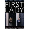 KNYGA Ashcroft, Michael First Lady: Intrigue at the Court of Carrie and Boris Johnson