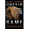 KNYGA Ashcroft, Michael Unfair Game: An expose of South Africa's captive-bred lion industry