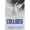 KNYGA Asher, Lauren Collided: From the Sunday Times bestseller comes the electric Formula 1 forbidden romance