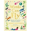 KNYGA Ashworth, Donna Words Can Fly: Uplifting poems for children from Sunday Times bestselling author Donna Ashworth