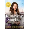 KNYGA Ashworth Libby Runaway Daughter: A gripping northern saga of family and hope