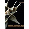 KNYGA Asterios Agkathidis AI-Assisted Architectural Design