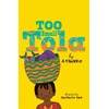 KNYGA Atinuke Too Small Tola: Charming and funny family stories set in modern day Nigeria, perfect for emerging readers, by an acclaimed African storyteller