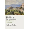 KNYGA Attlee Helena Fire in the Mountain: Sicily, Etna and Her People