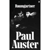 KNYGA Auster, Paul Baumgartner: A tender masterpiece of love, memory and loss from one of the world’s great writers.