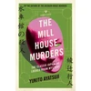 KNYGA Ayatsuji, Yukito Mill House Murders