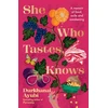 KNYGA Ayubi, Durkhanai She Who Tastes, Knows: A memoir of food, exile and awakening