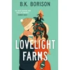 KNYGA B K Borison Lovelight Farms, The perfect feel-good friends-to-lovers festive Romcom