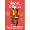 KNYGA Babalola, Bolu Honey &amp; Spice: the addictive, funny and heart-melting romcom perfect for summer reading