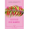 KNYGA Babitz Eve Sex &amp; Rage: Advice to Young Ladies Eager for a Good Time