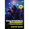 KNYGA Bain Gavin California Schemin': How Two Lads from Scotland Conned the Music Industry