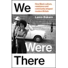 KNYGA Bakare, Lanre We Were There: How Juodas culture, resistance and community shaped modern Britain