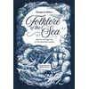 KNYGA Baker Margaret Folklore of the Sea, Myths and Legends of the Maritime World