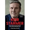 KNYGA Baldwin, Tom Keir Starmer: The Biography