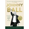 KNYGA Ball, Johnny Johnny Ball – Stories That Must Be Told!
