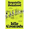KNYGA Bamford, Krystelle Idle Grounds