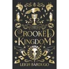 KNYGA Bardugo, Leigh Crooked Kingdom Collector's Edition