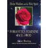 KNYGA Baring, Anne Divine Wisdom and the Holy Spirit:: The Forgotten Feminine Face of God