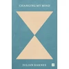 KNYGA Julian Barnes Barnes Julian Changing My Mind