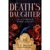 KNYGA Barnes, S.A. Death's Daughter: THE INSTANT TOP 5 SUNDAY TIMES BESTSELLER - a deliciously dark paranormal fantasy!