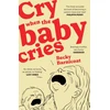 KNYGA Barnicoat, Becky Cry When the Baby Cries