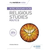 KNYGA Barron, Andrew My Revision Notes WJEC Eduqas GCSE Religious Studies Route B