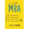 KNYGA Jason Barron Barron Jason Visual MBA: A Quick Guide to Everything You’ll Learn in Two Years of Business School