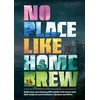 KNYGA Bartlett, Sam; Davies, Beth No Place Like Homebrew