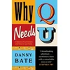 KNYGA Bate Danny Why Q Needs U, A history of our letters and how we use them