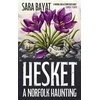 KNYGA Bayat, Sara Hesket: A Norfolk Haunting