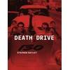 KNYGA Bayley, Stephen Death Drive: There Are No Accidents