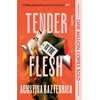 KNYGA Bazterrica, Agustina Tender is the Flesh: Special Edition