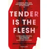 KNYGA Agustina Bazterrica Bazterrica Agustina Tender is the Flesh